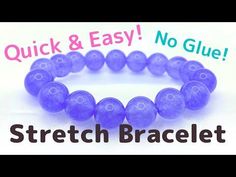 the stretch bracelet is made with blue beads and has an easy instructions for making it