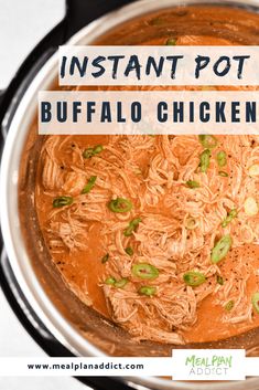 instant pot buffalo chicken in an instant pot with text overlay that reads instant pot buffalo chicken