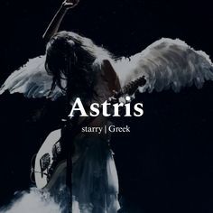 a woman with wings on top of her body holding a guitar in front of the words astris