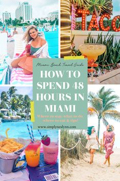 how to spend 48 hours in miami