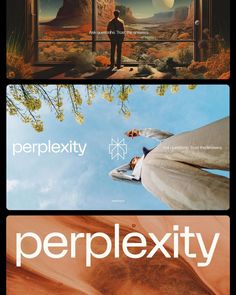 three different posters with the words perplexity on them