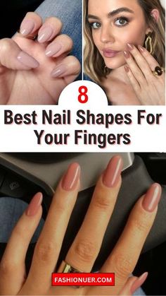 the 8 best nail shapes for your fingers