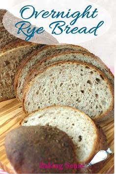 a close up of sliced bread on a cutting board with text overlay reading overnight rye bread