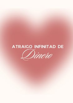 a red heart with the words,'atriaco infinitad de dinero