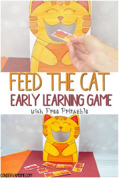 a hand holding a piece of paper that says feed the cat early learning game with free printable