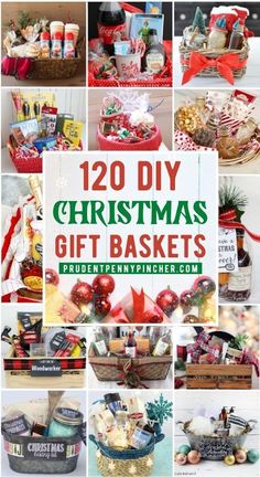 christmas gift baskets with the words, 120 diy christmas gifts