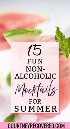 watermelon cocktail with text overlay that reads 15 fun non alcoholic margaritas for summer