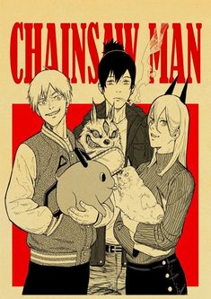 an anime poster with three people and a dog in front of the caption, chainsaw man