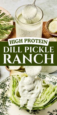 A wedge salad with dill pickle ranch being drizzled over the top Dill Pickle Slaw, Recipes With Pickles In Them, Pickle Lunch Ideas, What To Do With Extra Dill, Protein Dressing, Pickle Ranch Dressing, Ways To Eat Pickles, Healthy Pickle Recipes, Ranch Dressing With Cottage Cheese