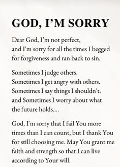 a poem written in black and white with the words god, i'm sorry