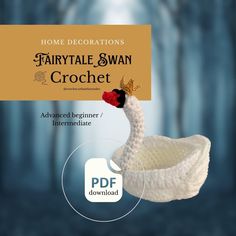 an advertisement for fairy tale swan crochet, featuring a white bird with a red head