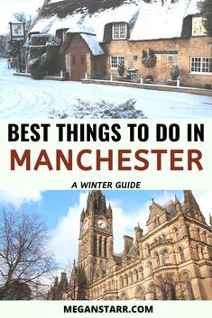 the cover of best things to do in manchester, england with text overlaying it