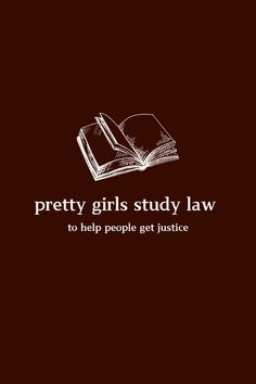 a book with the words pretty girls study law to help people get justice