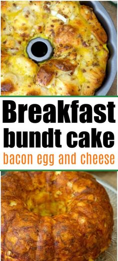 breakfast bundt cake with bacon egg cheese on top and an image of the bundt cake