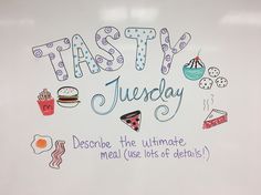 a white board with the words tasty tuesday written on it