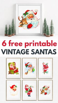 six free printable vintage santa's pictures on a shelf with pine trees in the background