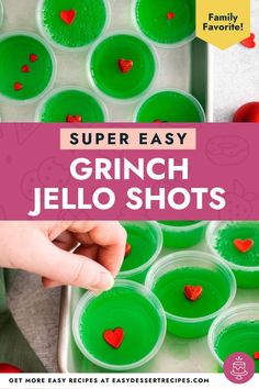 a tray filled with green jello shots and the words super easy grinch jello shots