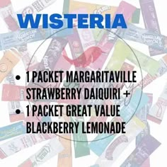 an advertisement for a variety of candy bars with the words,'i packet margaritaville strawberry daiquii + 1 packet great value blackberry lemonade '