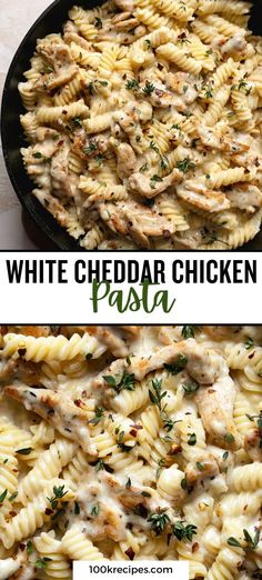 white cheddar chicken pasta in a skillet with text overlay that reads, white cheddar chicken pasta