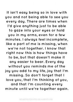 a poem written in black and white with the words it isn't easy being so in love with you and not being able to see you