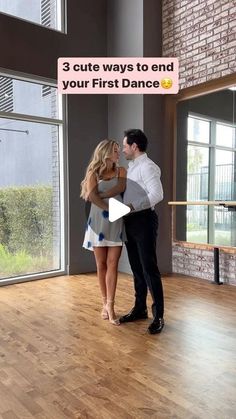 a man and woman dancing in an empty room with the words 3 cute ways to end your first dance