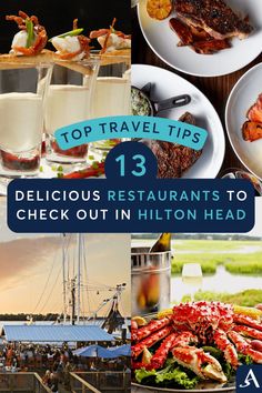 the top travel tips for 13 delicious restaurants to check out in hilton's head