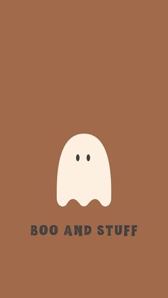 a brown background with an image of a ghost and the words boo and stuff on it