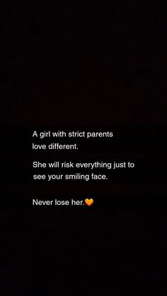 a girl with strict parents love different she will risk everything just to see your smiling face never lose her