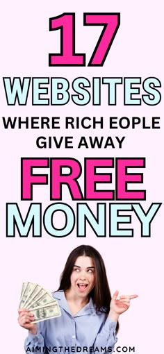 17 Websites Where Rich People Give Free Money - Aimingthedreams Get Rich Quick Ideas, How To Get Free Money, Websites That Pay You, Secret Websites To Make Money, Finically Free, Money Earning Ideas, Quick Easy Money, Making Money Ideas, I Have Money