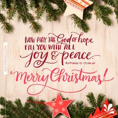 a christmas card with the words, now may the god of hope fill you with all joy and peace