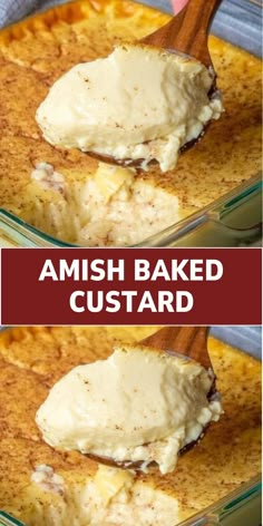 two pictures showing how to make amish baked custard