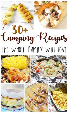 camping recipes that are great for families to enjoy while they're on the road