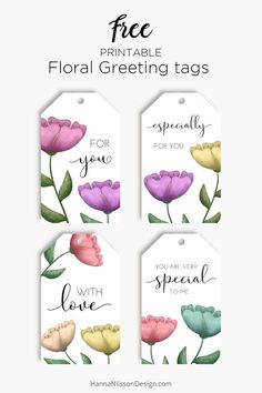 four tags with flowers on them and the words free printable floral greeting tags