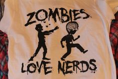 a t - shirt with the words zombies love nerds printed on it, and an image of a boy holding a tennis racquet