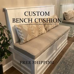 a white bench with pillows on it and the words custom bench cushion free shipping written below