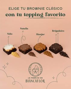 chocolates with different toppings are arranged in a row on a pink background that says elge tu brownie classico con tu toping favoriteo