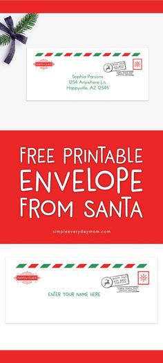 an envelope with the words free printable envelope from santa