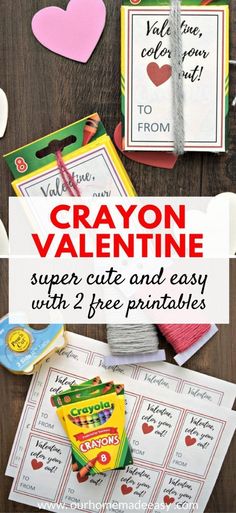 crayon valentine printables with two free printables on the table