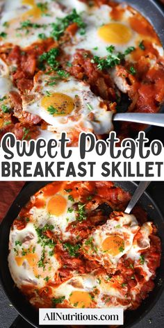 two pictures of breakfast skillets with eggs in them and the words sweet potato breakfast skillet