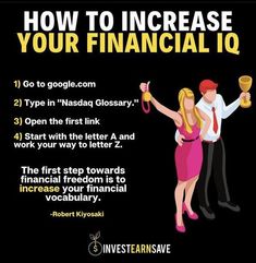 a man and woman standing next to each other with the words how to increase your financial iq