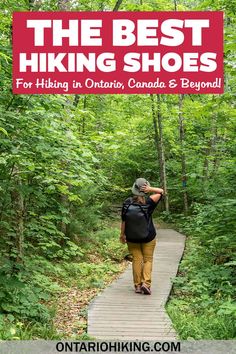 the best hiking shoes for hiking in ontario, canada and beyond