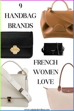 If you want authentic French girl style, these are the French Handbag Brands to choose from! Capsule Wardrobe Handbags, French Purse Style, Timeless Purse Handbags, Classic Purse Styles, Classic Bags Woman, Timeless Everyday Bag, Best Handbags 2023, Mid Range Luxury Bags, Classic Purses And Handbags