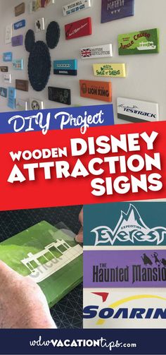 the disney attraction signs are hanging on the wall