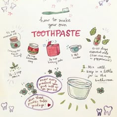 a drawing of toothpaste with instructions on how to make it and what to put in them