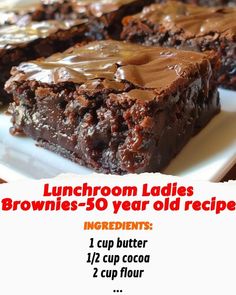 chocolate brownies with peanut butter on top are served on a white platter and the text reads lunchroom ladies brownsie - 50 year old recipe ingredients