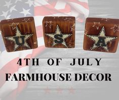 three wooden blocks with stars and the words, 4th of july farmhouse decor