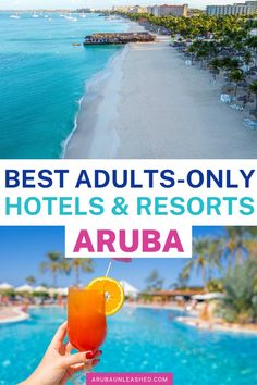 the best adults only hotels and resort in arubaa with text overlaying