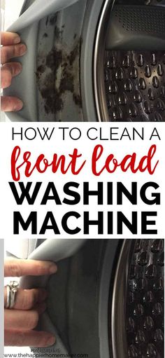 the words how to clean a front load washing machine are in red and black letters