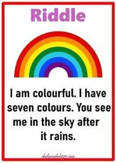 a rainbow sign that says, i am colorful i have seven colours you see me in the sky after it rains