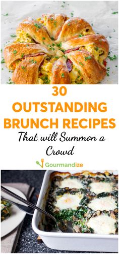 broccoli and cheese casserole with text overlay reading 30 outstanding brunch recipes that will simona crowd